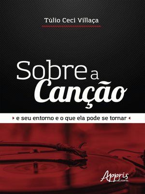 cover image of Sobre a Canção e seu Entorno e o que Ela Pode se Tornar